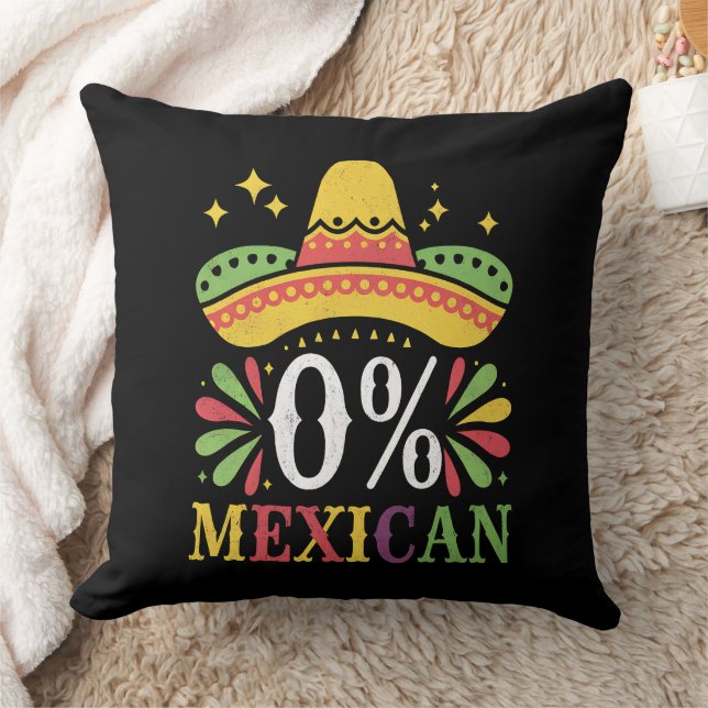 0% Mexican Zero Percent Funny Cinco De Mayo Throw Pillow (Blanket)