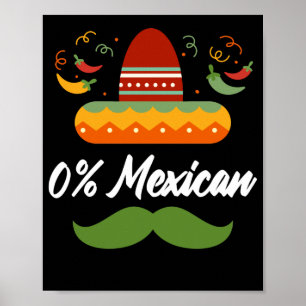 0 Percent Mexican Cinco De Drinko Cinco De Mayo Poster