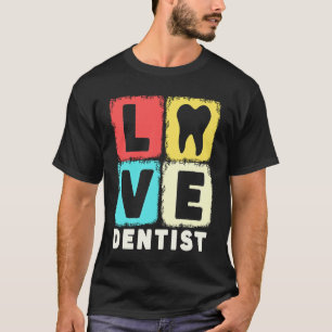 0 Vintage Love Dentist Dental Hygienist Dental Sur T-Shirt