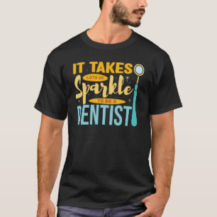 0 White Clean Teeth Dentist 4 T-Shirt