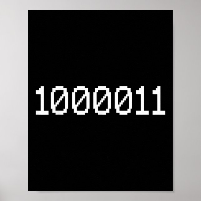 1000011 Binary Code For 67 Funny Tech Meme Compute Poster (Front)