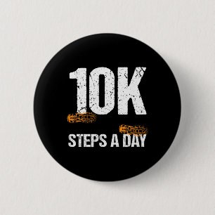 10000 Steps A Day New Year Health And Fitness Goal 2 Inch Round Button