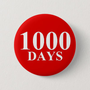 1000 Days 2 Inch Round Button