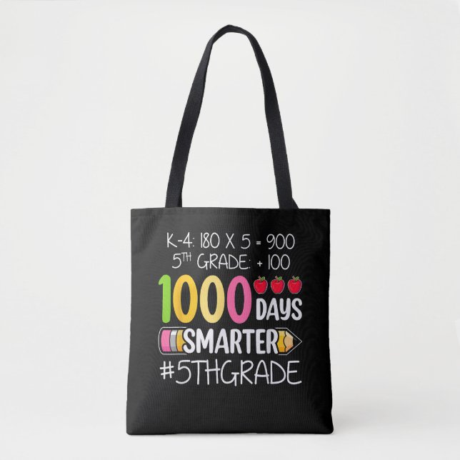1000 Days Smarter Fifth 5th Grade Teacher Student Tote Bag (Front)