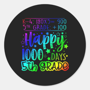 1000 Days Smarter Fifth Grade Teacher 100th Day Of Classic Round Sticker