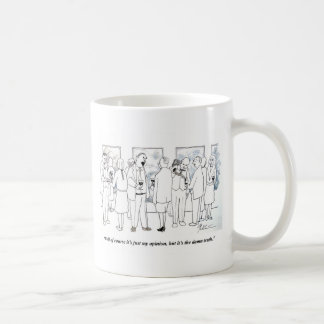 1007 My Opinion Coffee Mug