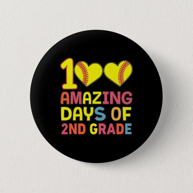 100 Amazing Days Of 2nd Grade Softll Student Teach 2 Inch Round Button (Front)