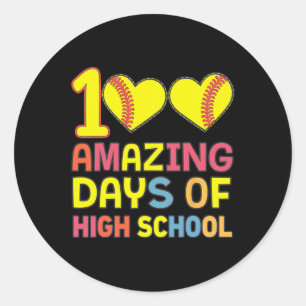 100 Amazing Days Of High School Softbyll Player St Classic Round Sticker