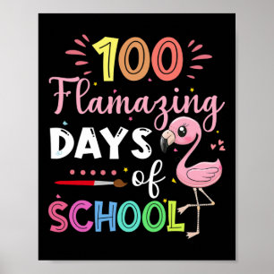 100 Amazing Days Of School Cute Flamingo Student T Poster