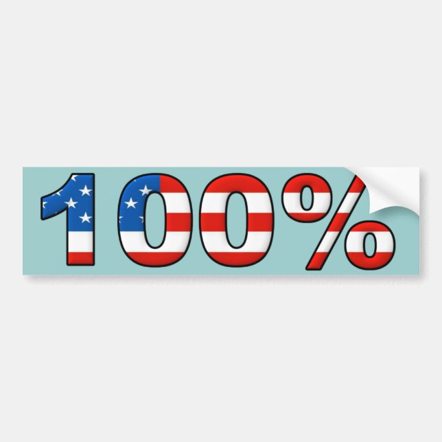 100% American Bumper Sticker (Front)