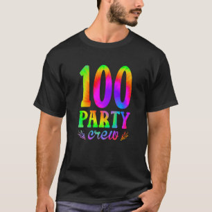 100 Birthday 100 Party Crew Squad 100th Bday Group T-Shirt