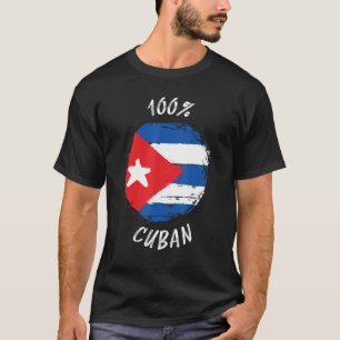 100 Cuban Shirt Proud Cuban Shirt Flag Cuba