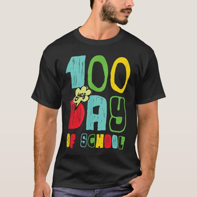 100 Day of School for Kids Child Yes T-Shirt (Front)