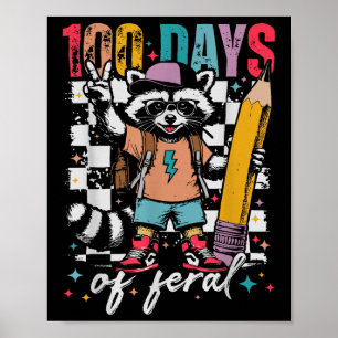 100 Day Of School Kids Funny 100th Days Of School Poster
