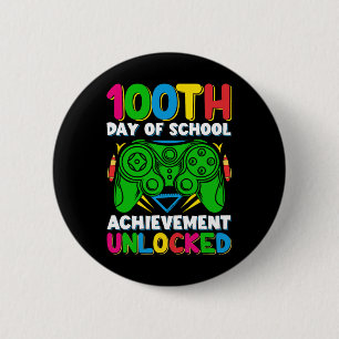 100 Day Of School Unlocked Gamer 100th Days Of Sch 2 Inch Round Button