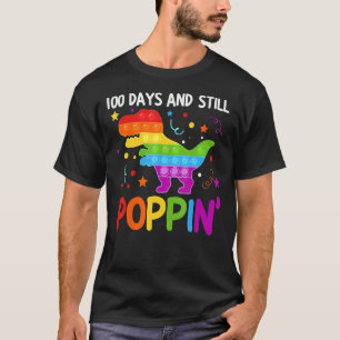 100 Days And Still Poppin 100th Day Of School T-Shirt
