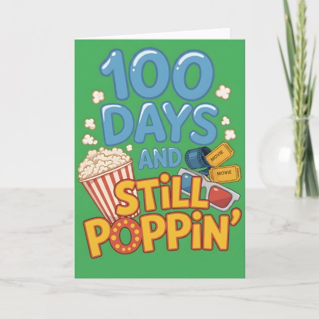 100 Days and Still Poppin Fun School Celebration Card (Front)