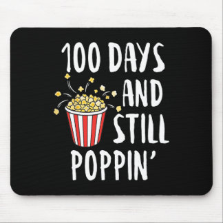 100 Days And Still Poppin Popcorn Kids 100th Day O Mouse Pad
