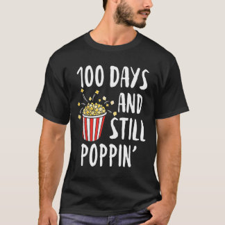 100 Days And Still Poppin Popcorn Kids 100th Day O T-Shirt