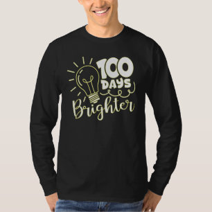 100 Days Brighter 100th Day Of Kindergarten School T-Shirt