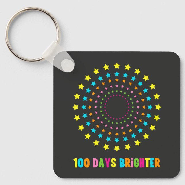 100 Days Brighter 100th Day Of School  Keychain (Front)