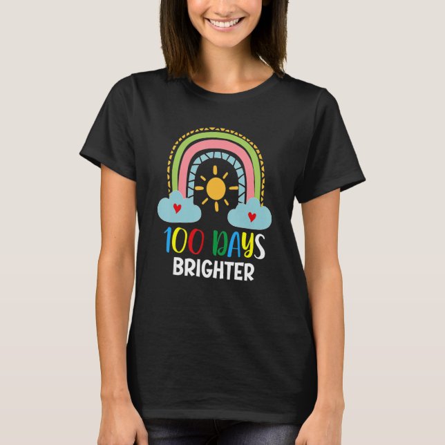 100 Days Brighter 100th Day Of School Pink Rainbow T-Shirt (Front)
