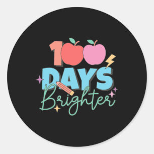 100 Days Brighter 100th Day Of School Student Teac Classic Round Sticker
