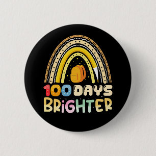 100 Days Brighter 100th Day Of School Teacher 2 Inch Round Button