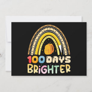 100 Days Brighter 100th Day Of School Teacher Invitation