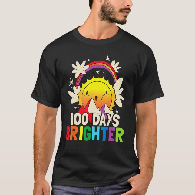 100 Days Brighter  Funny 100th Day Of School Rainb T-Shirt (Front)