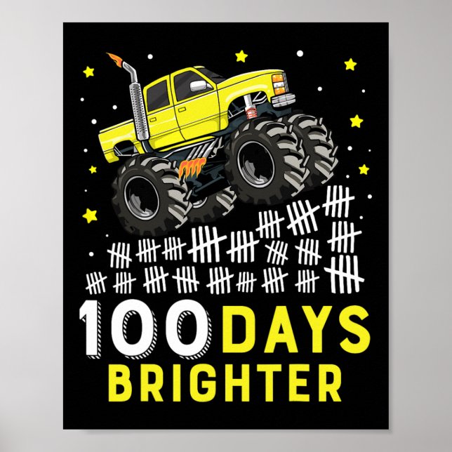 100 Days Brighter Monster Truck 100 Days Of School Poster (Front)