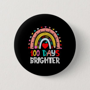 100 Days Brighter Rainbow 100th Day Of School Teac 2 Inch Round Button