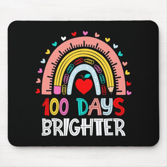 100 Days Brighter Rainbow 100th Day of School Teac Mouse Pad (Front)