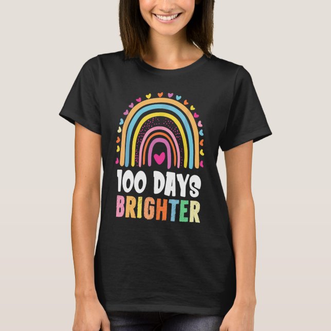 100 Days Brighter Student Happy 100th Day Of Schoo T-Shirt (Front)