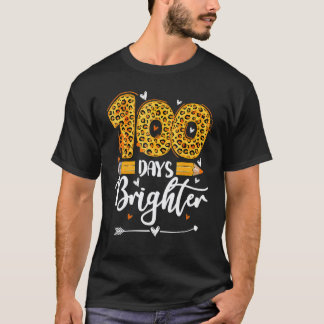 100 Days Brighter Teacher Student 100 Days Of Scho T-Shirt