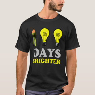 100 Days Brighter Teacher Student 100th Day of Sch T-Shirt