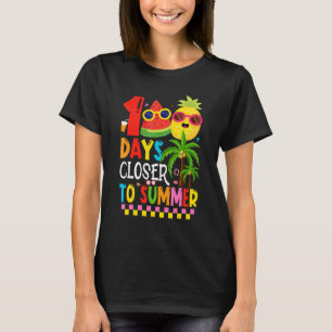 100 Days Closer To Summer 100th Day Of School T-Shirt