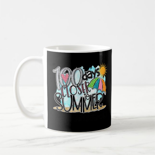 100 Days Closer To Summer Teacher Off Dutykinderga Coffee Mug (Left)