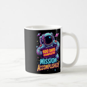 100 Days Complete Mission Accomplished Astronaut S Coffee Mug