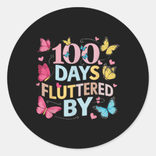 100 Days Fluttered By 100th Day Of School Classic Round Sticker