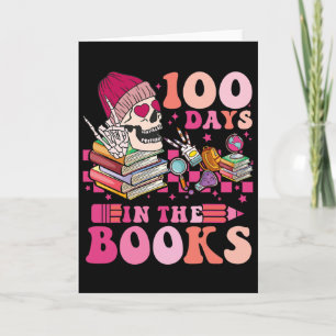 100 Days In The Books Reading Teacher Skeleton Val Card