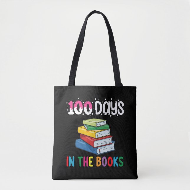 100 Days In The Books School Reading Librarian Tote Bag (Front)