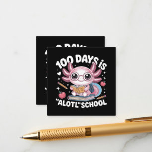 100 Days Is Alotl School 100th Day Of School Enclosure Card