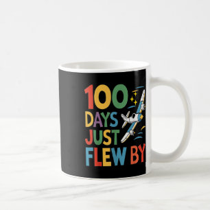 100 Days Just Flew By Airplane 100th Day Of Coffee Mug