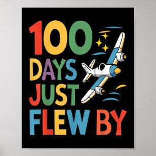 100 Days Just Flew By Airplane 100th Day Of Poster