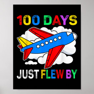 100 Days Just Flew By Airplane 100th Day Of Poster