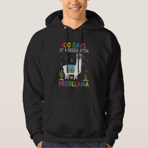 100 Days Kindergarten No Prob Llama Teacher 100th Hoodie