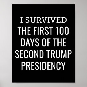 100 Days Later Survivors Club Second Trump Term 1 Poster