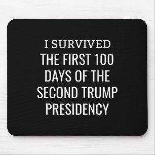 100 Days Later Survivors Club Second Trump Term Mouse Pad