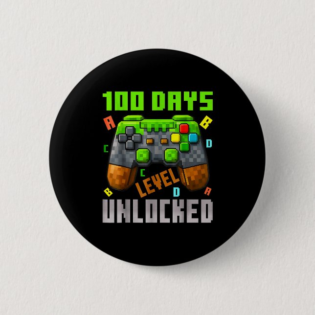 100 Days Level Unlocked Gaming 100 Days Of School  2 Inch Round Button (Front)